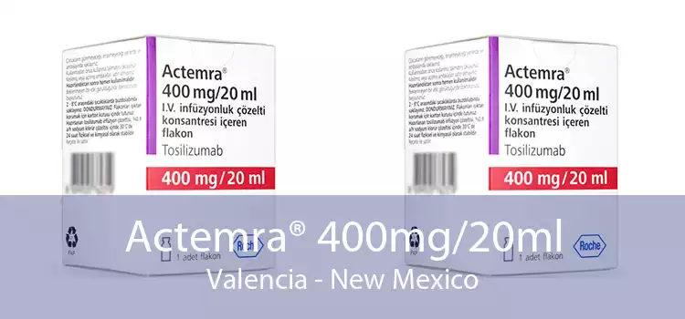Actemra® 400mg/20ml Valencia - New Mexico