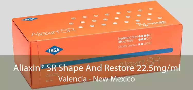 Aliaxin® SR Shape And Restore 22.5mg/ml Valencia - New Mexico