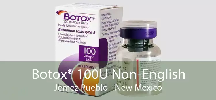 Botox® 100U Non-English Jemez Pueblo - New Mexico