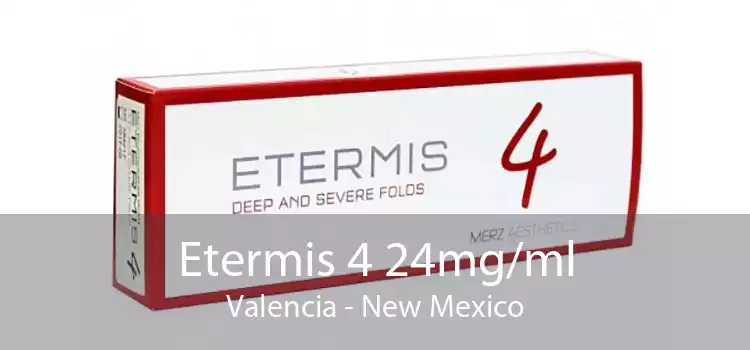 Etermis 4 24mg/ml Valencia - New Mexico