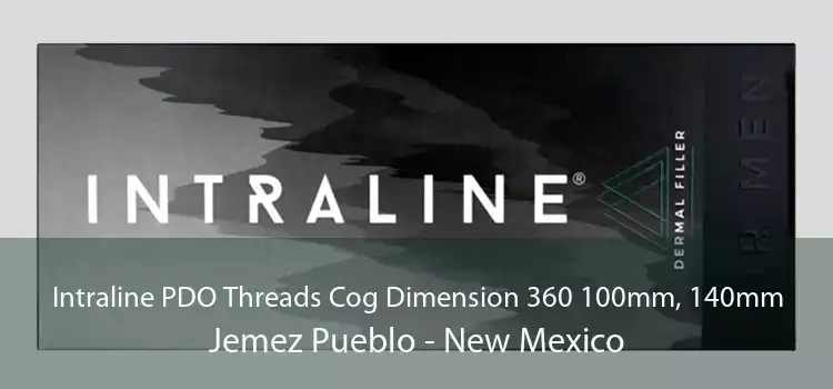 Intraline PDO Threads Cog Dimension 360 100mm, 140mm Jemez Pueblo - New Mexico