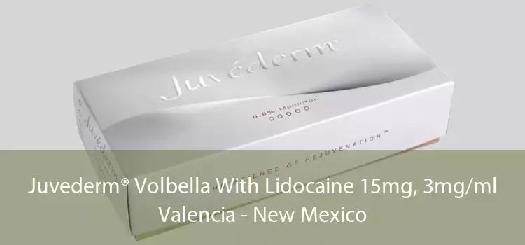 Juvederm® Volbella With Lidocaine 15mg, 3mg/ml Valencia - New Mexico