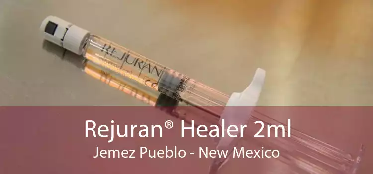 Rejuran® Healer 2ml Jemez Pueblo - New Mexico