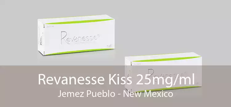 Revanesse Kiss 25mg/ml Jemez Pueblo - New Mexico